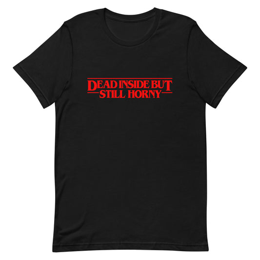 Dead Inside But... T-Shirt