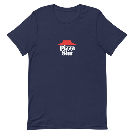 Pizza Slut T-Shirt